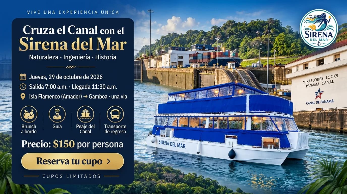 Tour por el Canal de Panamá a bordo del Sirena del Mar